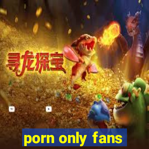 porn only fans